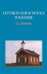 D. J. Mathews - Let's Run Our Schools Together