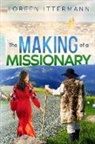 Loree Ittermann - The Making of a Missionary (Russian)
