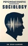 Dean Aamond - Psychoacoustic Sociology