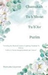 Matityahu Glazerson - Chanukah Tu b'Shvat Tu b'Av & Purim
