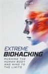 Sergio Rijo - Extreme Biohacking