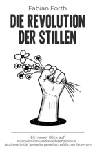 Fabian Forth - Die Revolution der Stillen