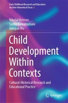 Sarika Kewalramani, Junqian Ma, Nikolai Veresov - Child Development Within Contexts