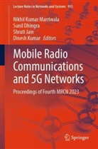 Sunil Dhingra, Shruti Jain, Shruti Jain et al, Dinesh Kumar, Nikhil Kumar Marriwala - Mobile Radio Communications and 5G Networks