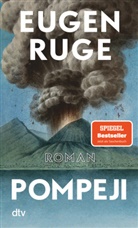 Eugen Ruge - Pompeji oder Die fünf Reden des Jowna