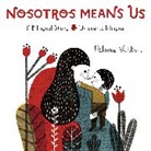Paloma Valdivia - Nosotros Means Us