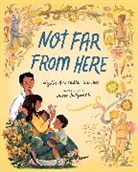 Nydia Armendia-Sanchez, Nydia Armendia-Sánchez, Devon Holzwarth - Not Far from Here