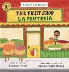 Zara González Hoang, Lourdes Heuer - Teeny Tiendas: The Fruit Shop/La fruteria
