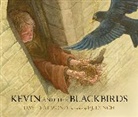 David Almond, P.J. Lynch - Kevin and the Blackbirds