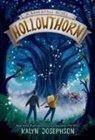 Kalyn Josephson - Hollowthorn: A Ravenfall Novel