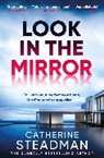 Catherine Steadman - Look in the Mirror