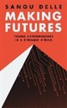 Sangu Delle - Making Futures