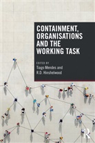 Tiago Hinshelwood Mendes, R. D. Hinshelwood, Hinshelwood R. D., Tiago Mendes - Containment, Organisations and the Working Task