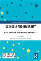 Travis L. Mastro Dixon, Travis L. Dixon, Dana Mastro, Mastro Dana - Us Media and Diversity