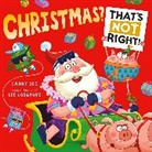 Candy Bee, Lee Cosgrove, Cosgrove Lee - Christmas? That's Not Right!