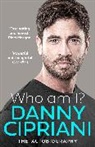 Danny Cipriani - Who Am I?