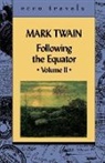 Mark Twain - Following the Equator Volume 11
