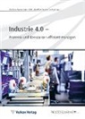 Stefan-Alexander Arlt, Schneider, Markus Schneider - Industrie 4.0 - Prozesse und Ressourcen effizient managen