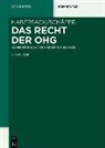 Mathias Habersack, Carsten Schäfer - Das Recht der OHG
