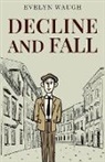 Evelyn Waugh - Decline and Fall
