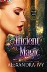 Alexandra Ivy - Ancient Magic