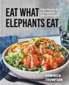 Dominick Thompson, Dominick Thompson - Eat What Elephants Eat