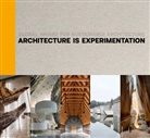 Marie-Hélène Contal, Anupama Kundoo, Jana Revedin - Architecture Is Experimentation
