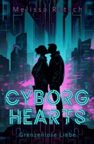Melissa Ratsch - Cyborg Hearts