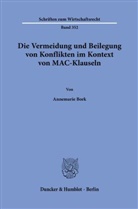 Annemarie Bork - Die Vermeidung und Beilegung von Konflikten im Kontext von MAC-Klauseln.