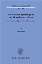 Jan Winkler - Die Verfassungsmäßigkeit der Grundsteuerreform.