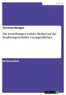 Christina Hündgen - Die Auswirkungen sozialer Medien auf das Ernährungsverhalten von Jugendlichen