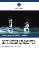 Víctor Hugo Ramírez Lavalle - Entwicklung des Systems der kollektiven Sicherheit