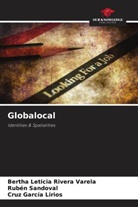 Cruz García Lirios, Bertha Leticia Rivera Varela, Rubén Sandoval - Globalocal