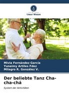 Yunaimy Artiles Fdez, Mivia Fernández García, Gonz, Milagro R. González V. - Der beliebte Tanz Cha-cha-chá