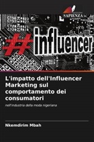 Nkemdirim Mbah - L'impatto dell'Influencer Marketing sul comportamento dei consumatori