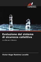 Víctor Hugo Ramírez Lavalle - Evoluzione del sistema di sicurezza collettiva
