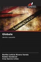 Cruz García Lirios, Bertha Leticia Rivera Varela, Rubén Sandoval - Globale