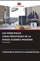 YUlDOSHEVA MUHAYYO Kazakboyevna - LES PRINCIPALES CARACTÉRISTIQUES DE LA POÉSIE OUZBÈKE MODERNE