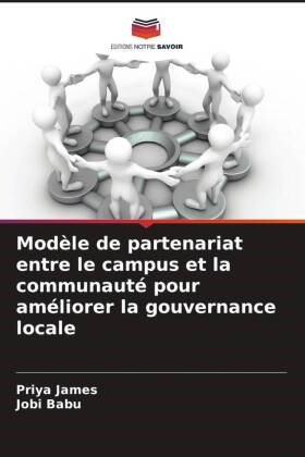 Jobi Babu, Priya James - Modèle de partenariat entre le campus et la communauté pour améliorer la gouvernance locale