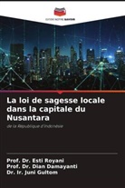 Dian Damayanti, Dr. Ir. Juni Gultom, Ir. Juni Gultom, Esti Royani - La loi de sagesse locale dans la capitale du Nusantara