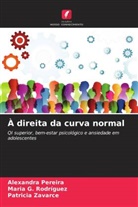 Alexandra Pereira, Maria G. Rodríguez, Patricia Zavarce - À direita da curva normal