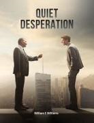 William E Williams - Quiet Desperation