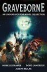 Doug Lamoreux, Mark L'Estrange, Joseph Mulak - Graveborne