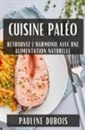 Pauline Dubois - Cuisine Paléo