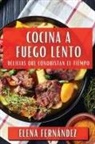 Elena Fernández - Cocina a Fuego Lento