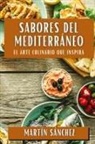 Martín Sánchez - Sabores del Mediterráneo