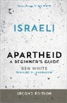 Ben White - Israeli Apartheid