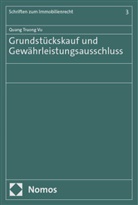 Quang Truong Vu - Grundstückskauf und Gewährleistungsausschluss