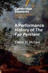 Elaine McGirr, Elaine (University of Bristol) Mcgirr - Performance History of the Fair Penitent