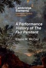 Elaine McGirr, Elaine (University of Bristol) Mcgirr - Performance History of the Fair Penitent